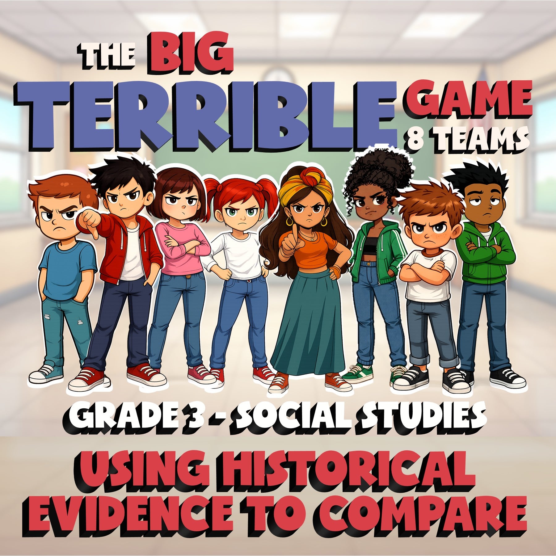 Using Historical Evidence to Compare BIG TERRIBLE GAME - Grade 3 Socials Review