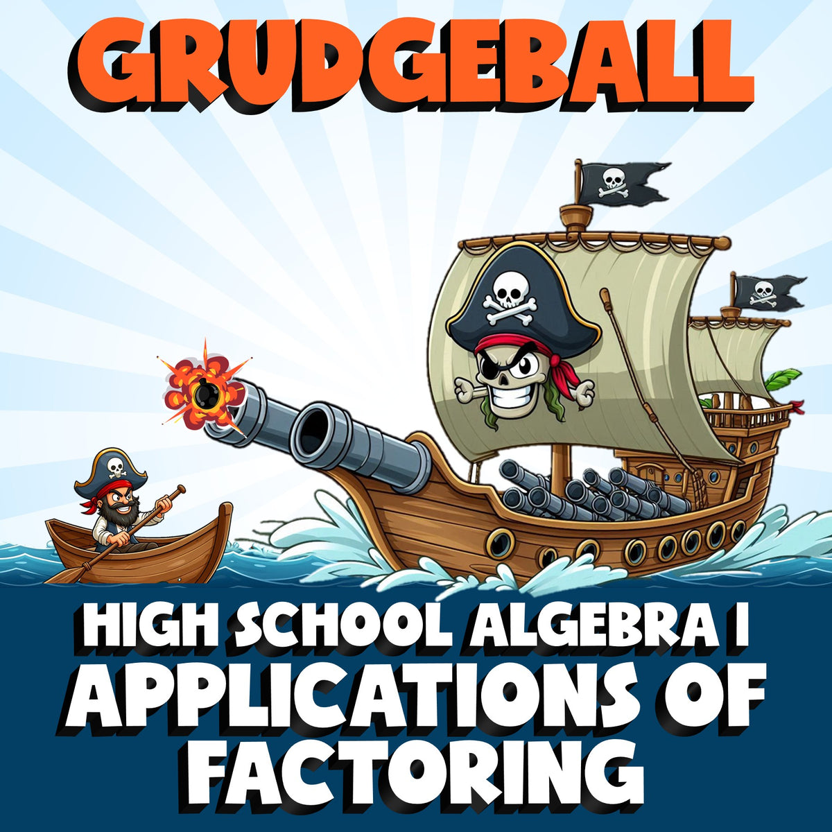 Applications of Factoring GRUDGEBALL Math Game - No Prep Algebra 1 Review