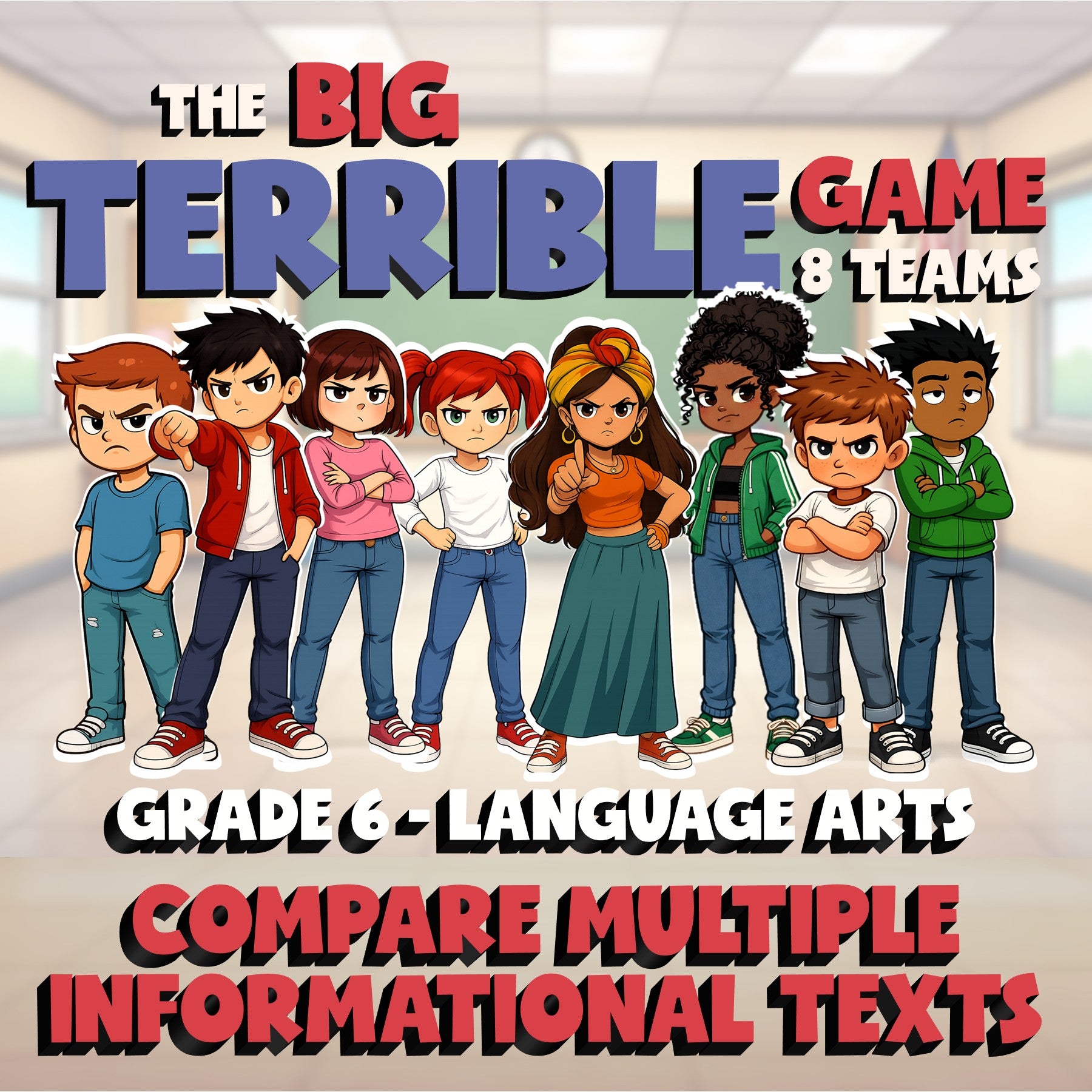Compare Multiple Informational Texts BIG TERRIBLE GAME - Grade 6 ELA Review