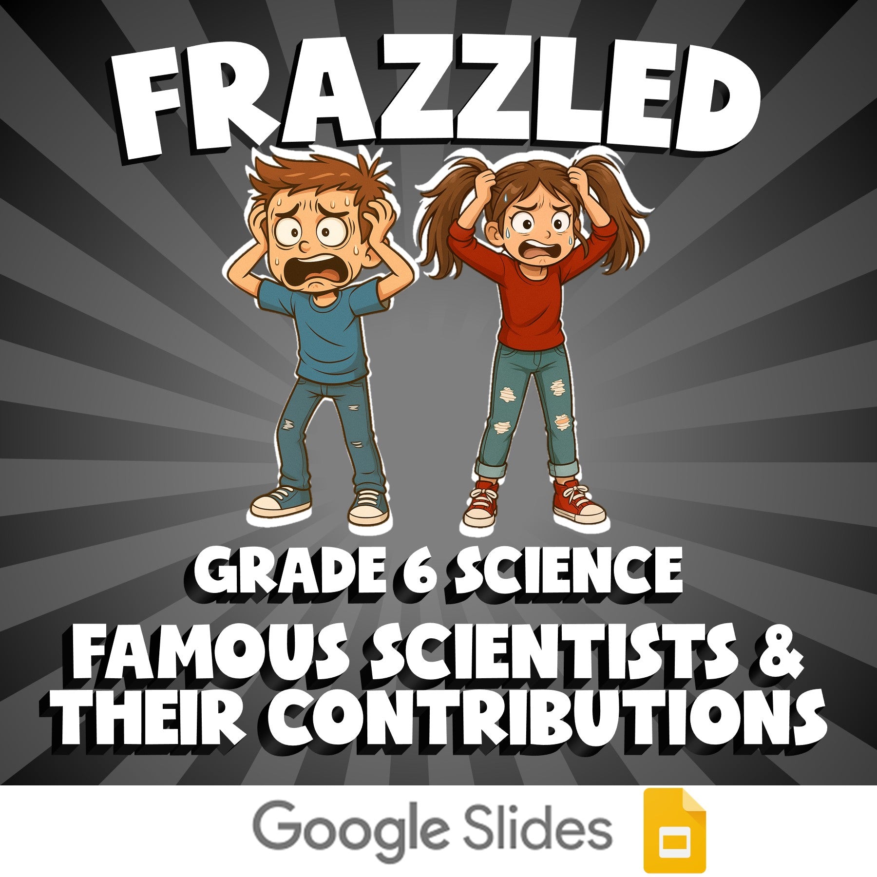Famous Scientists & Their Contributions FRAZZLED Science Game - No Prep Grade 6