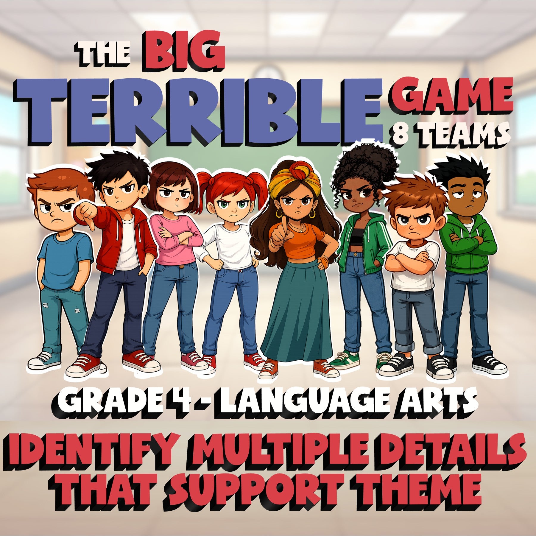 Identify Multiple Details That Support Theme BIG TERRIBLE GAME - Grade 4 ELA