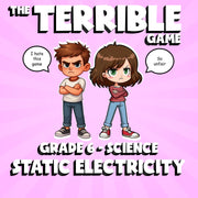 Static Electricity THE TERRIBLE GAME - No Prep Grade 6 Science Review Activity