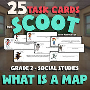 What Is a Map SCOOT TASK CARDS Socials Game - No Prep Grade 3 Review Activity