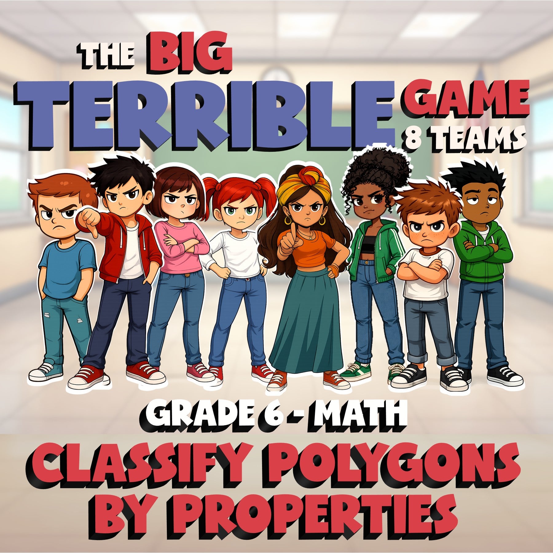 Classify Polygons by Properties BIG TERRIBLE GAME - No Prep Grade 6 Math Review