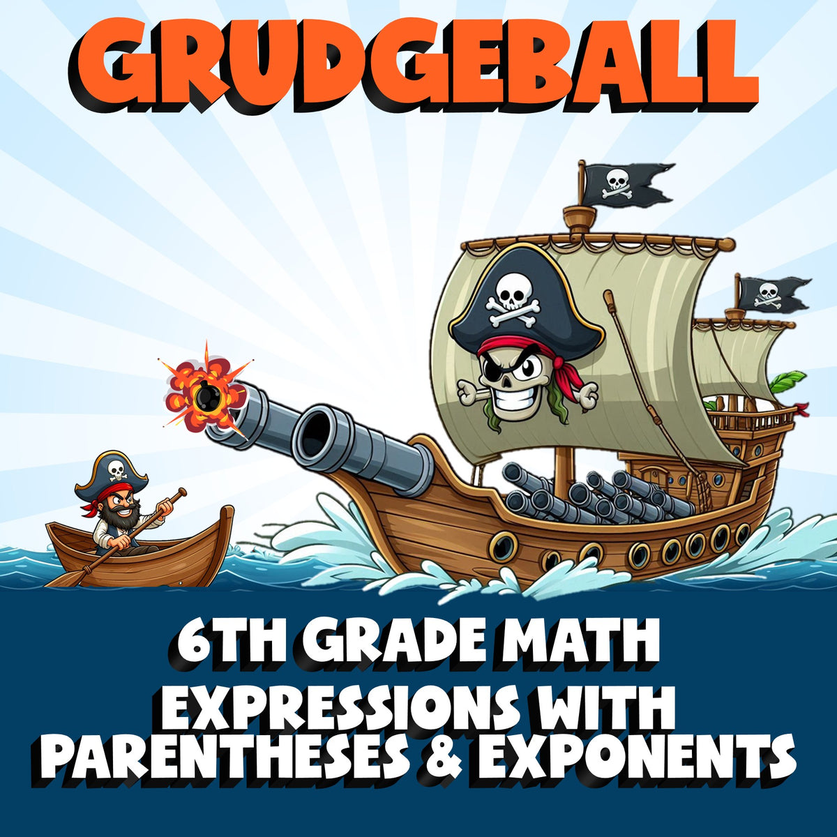 Expressions with Parentheses & Exponents GRUDGEBALL Math Game - No Prep Grade 6