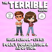 Policy Formulation & Adoption THE TERRIBLE GAME - No Prep Civics Review Activity
