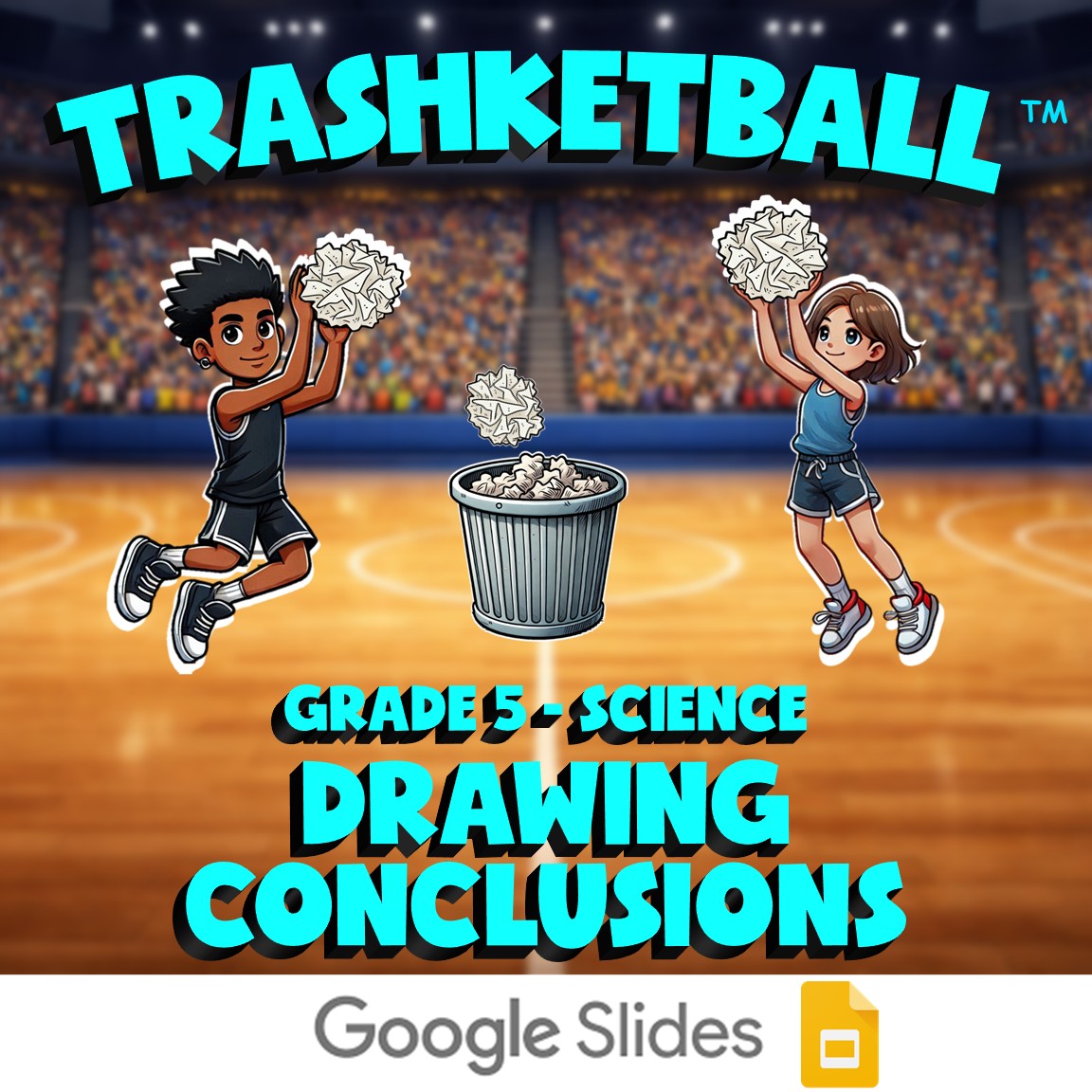 Drawing Conclusions TRASHKETBALL Science Game - No Prep Grade 5 Review Activity