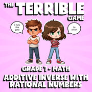 Additive Inverse with Rational Numbers THE TERRIBLE GAME - Grade 7 Math Review