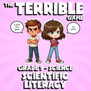 Scientific Literacy THE TERRIBLE GAME - No Prep Grade 9 Science Review Activity