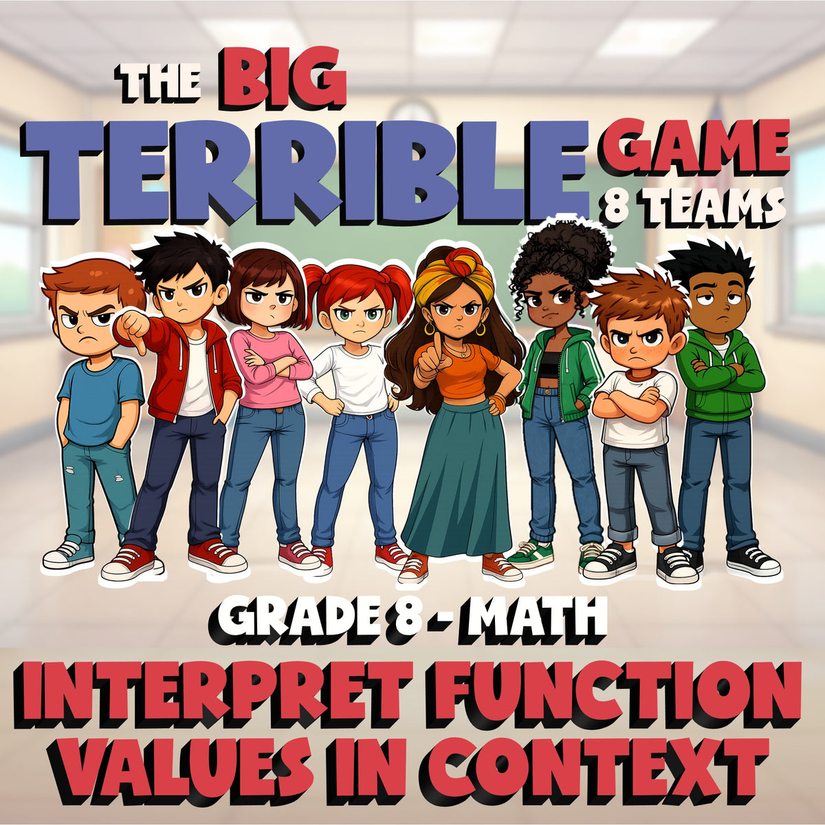 Interpret Function Values in Context BIG TERRIBLE GAME - Grade 8 Math Review