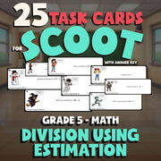 Division Using Estimation SCOOT TASK CARDS Math Game - No Prep Grade 5 Review