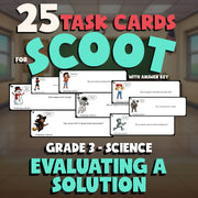 Evaluating a Solution SCOOT TASK CARDS Science Game - No Prep Grade 3 Review