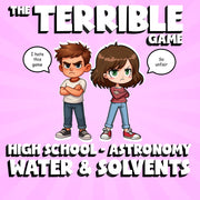 Water & Solvents THE TERRIBLE GAME - No Prep Astronomy Science Review Activity