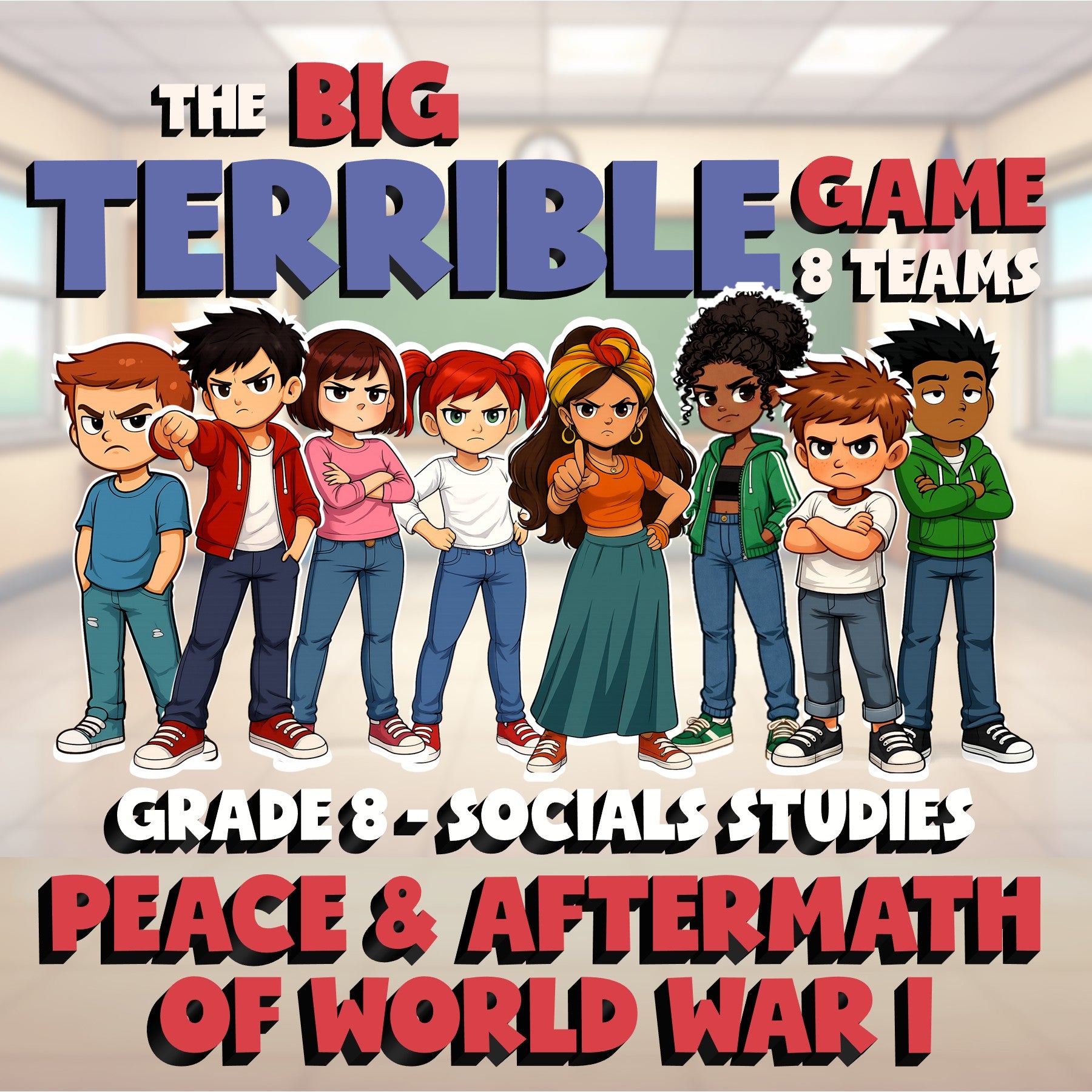 Peace & Aftermath of World War I BIG TERRIBLE GAME - Grade 8 Socials Review