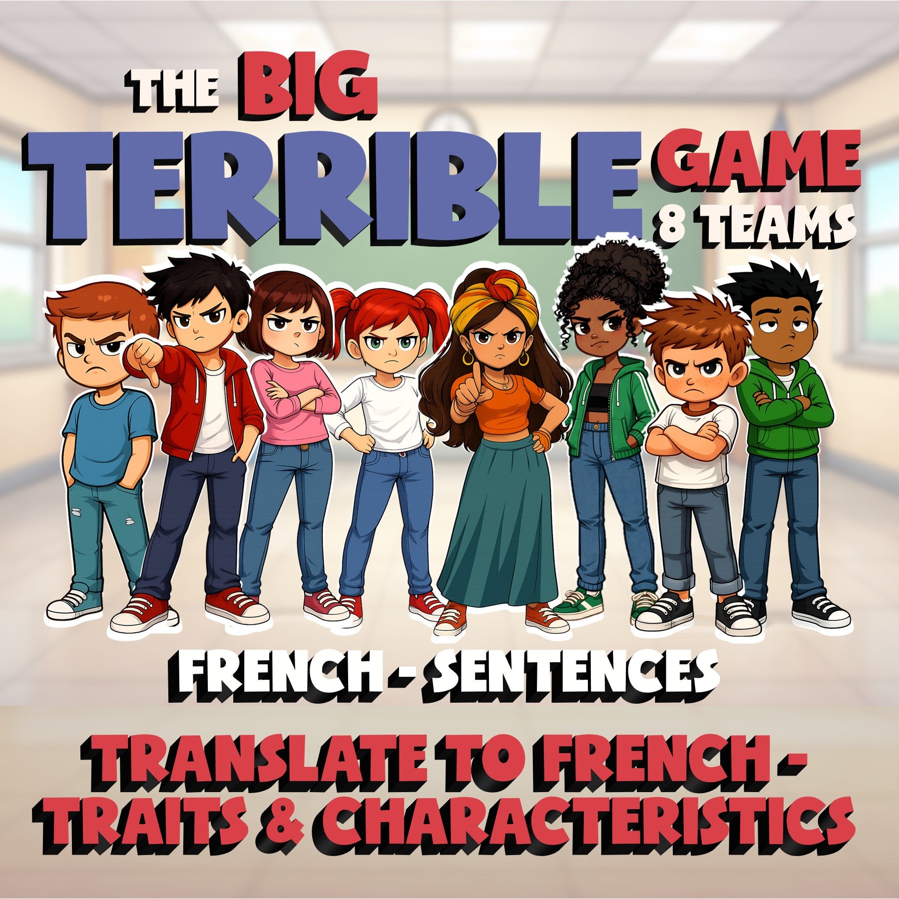 Translate to French - Traits & Characteristics BIG TERRIBLE GAME - French