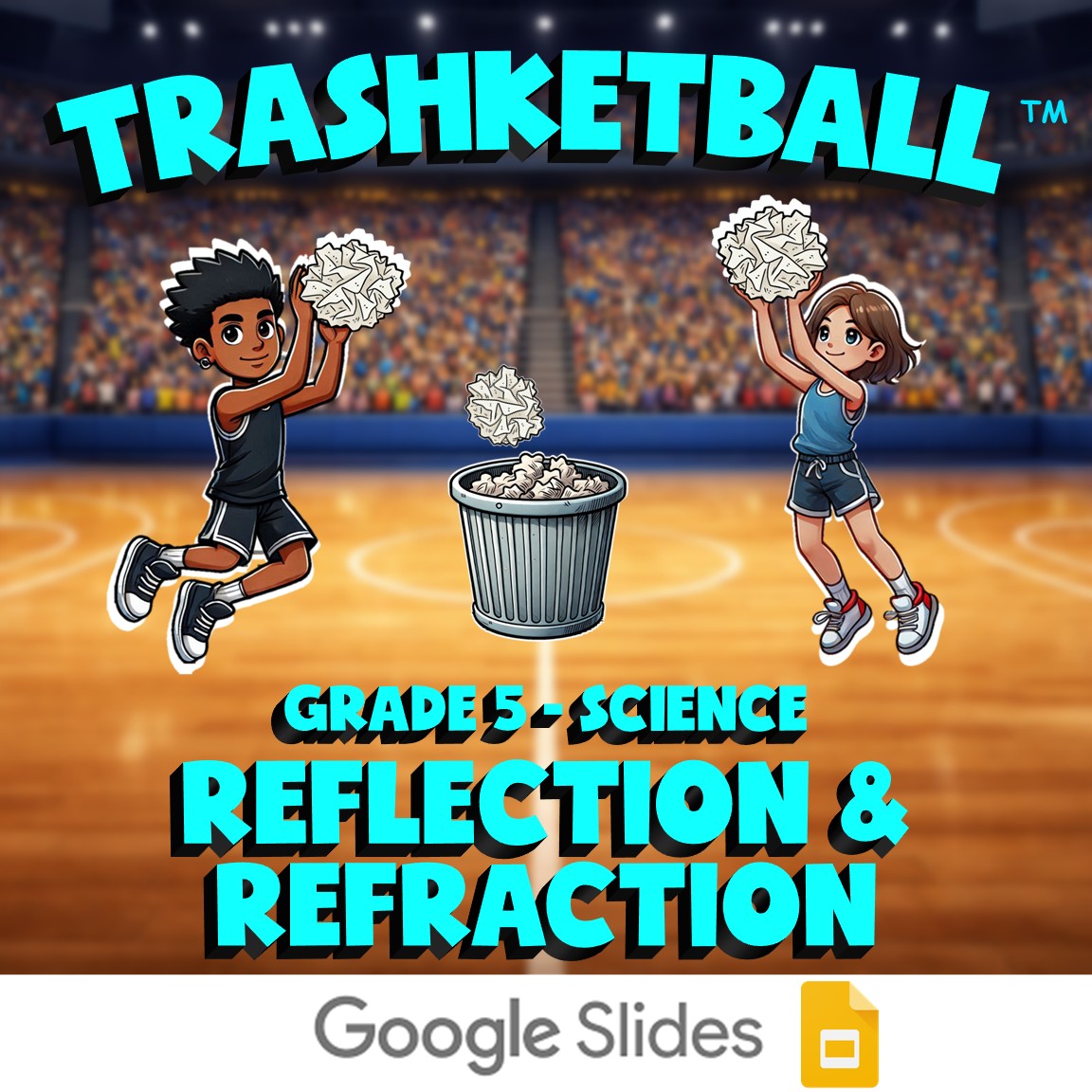 Reflection & Refraction TRASHKETBALL Science Game - No Prep Grade 5 Review
