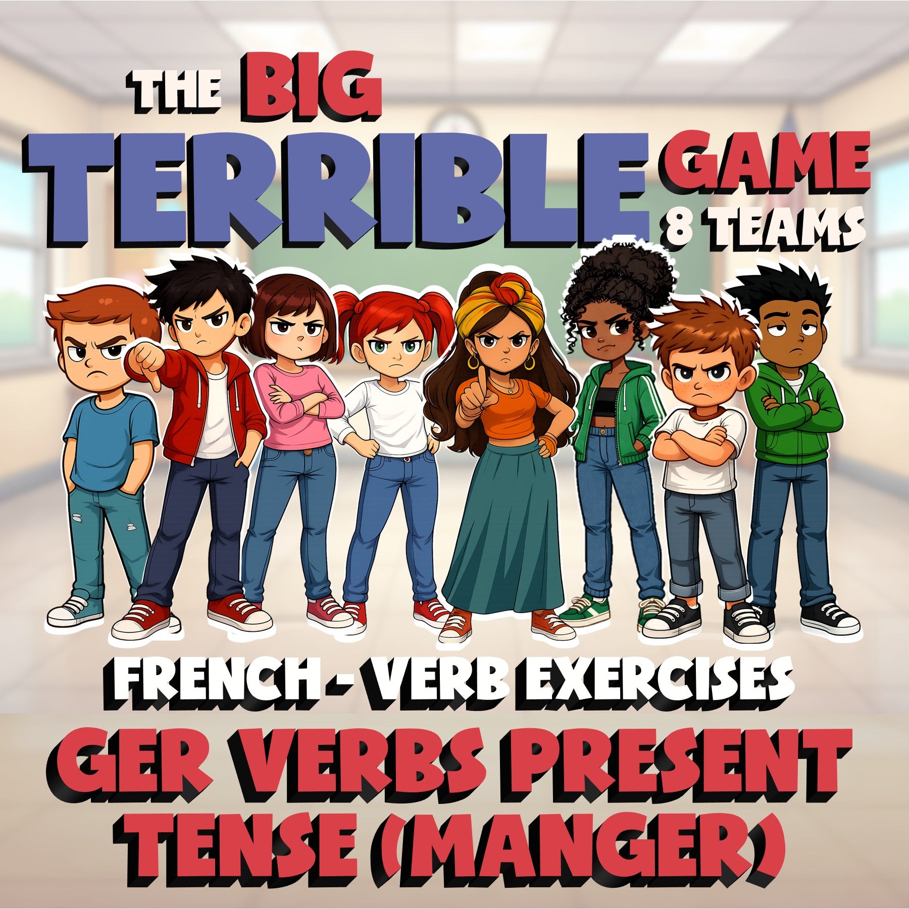 GER Verbs Present Tense (Manger) BIG TERRIBLE GAME - No Prep French Exercise