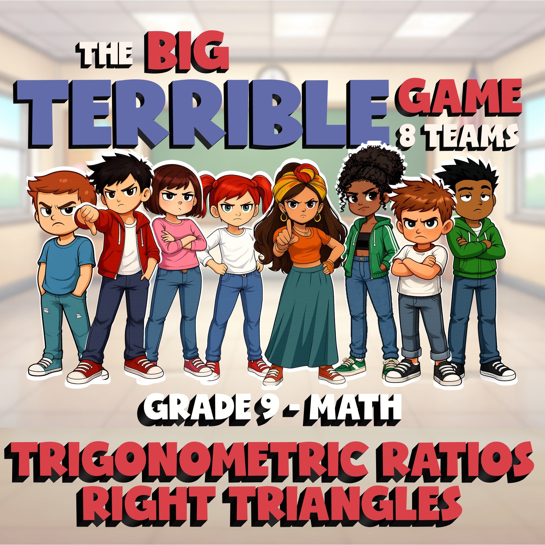 Trigonometric Ratios Right Triangles BIG TERRIBLE GAME - Grade 9 Math Review