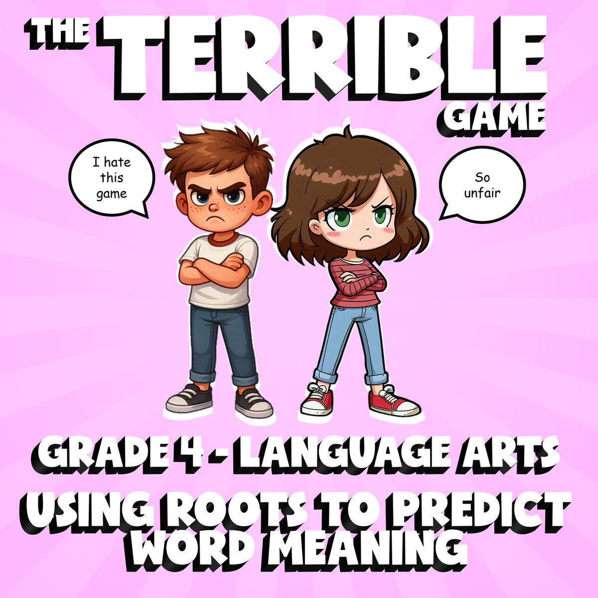 Using Roots to Predict Word Meaning THE TERRIBLE GAME - Grade 4 ELA Review