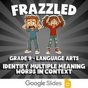Identify Multiple Meaning Words in Context FRAZZLED ELA Game - No Prep Grade 9