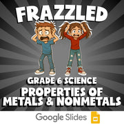 Properties of Metals & Nonmetals FRAZZLED Science Game - No Prep Grade 6 Review