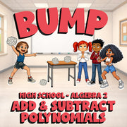 Add & Subtract Polynomials BUMP Math Game - No Prep Algebra 2 Review Activity