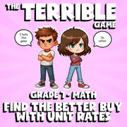Find the Better Buy with Unit Rates THE TERRIBLE GAME - Grade 7 Math Review