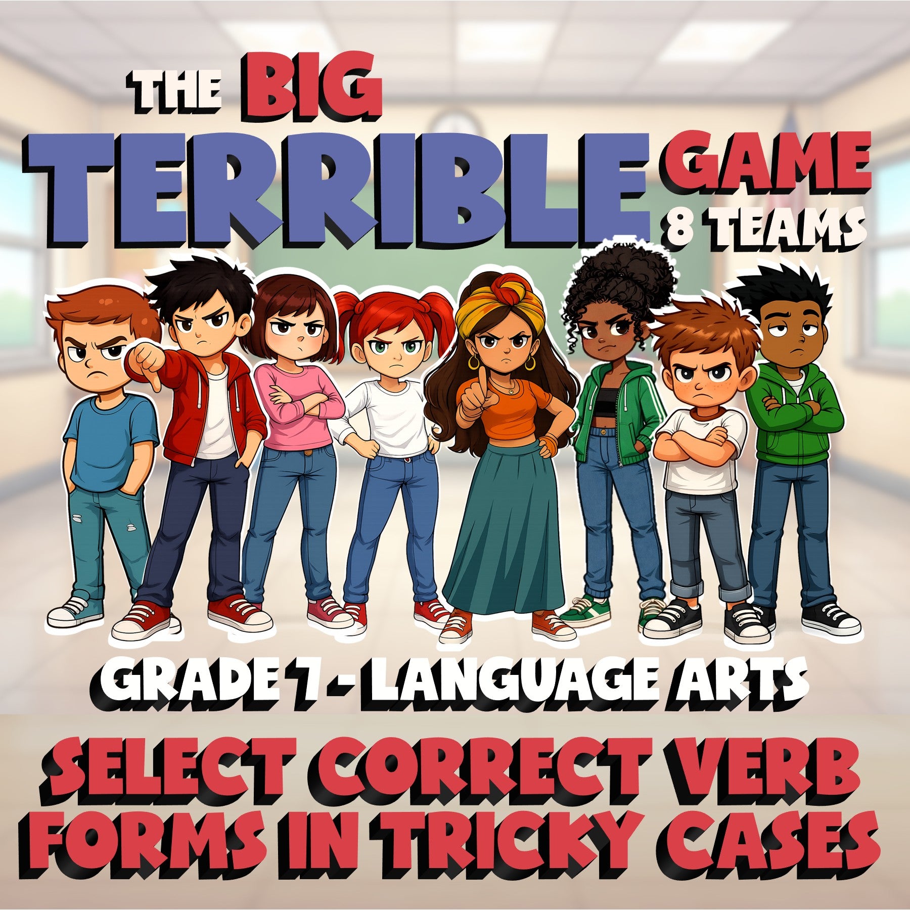 Select Correct Verb Forms in Tricky Cases BIG TERRIBLE GAME - Grade 7 ELA Review