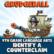 Identify a Counterclaim GRUDGEBALL ELA Game - No Prep Grade 9 Review Activity