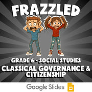 Classical Governance & Citizenship FRAZZLED Socials Game - No Prep Grade 6