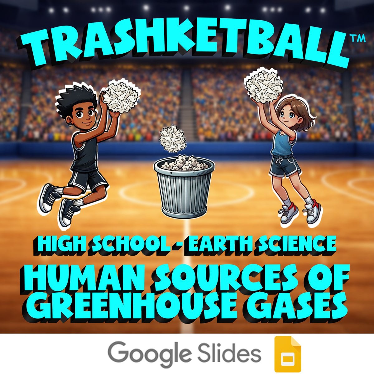 Human Sources of Greenhouse Gases TRASHKETBALL Game - No Prep Earth Science