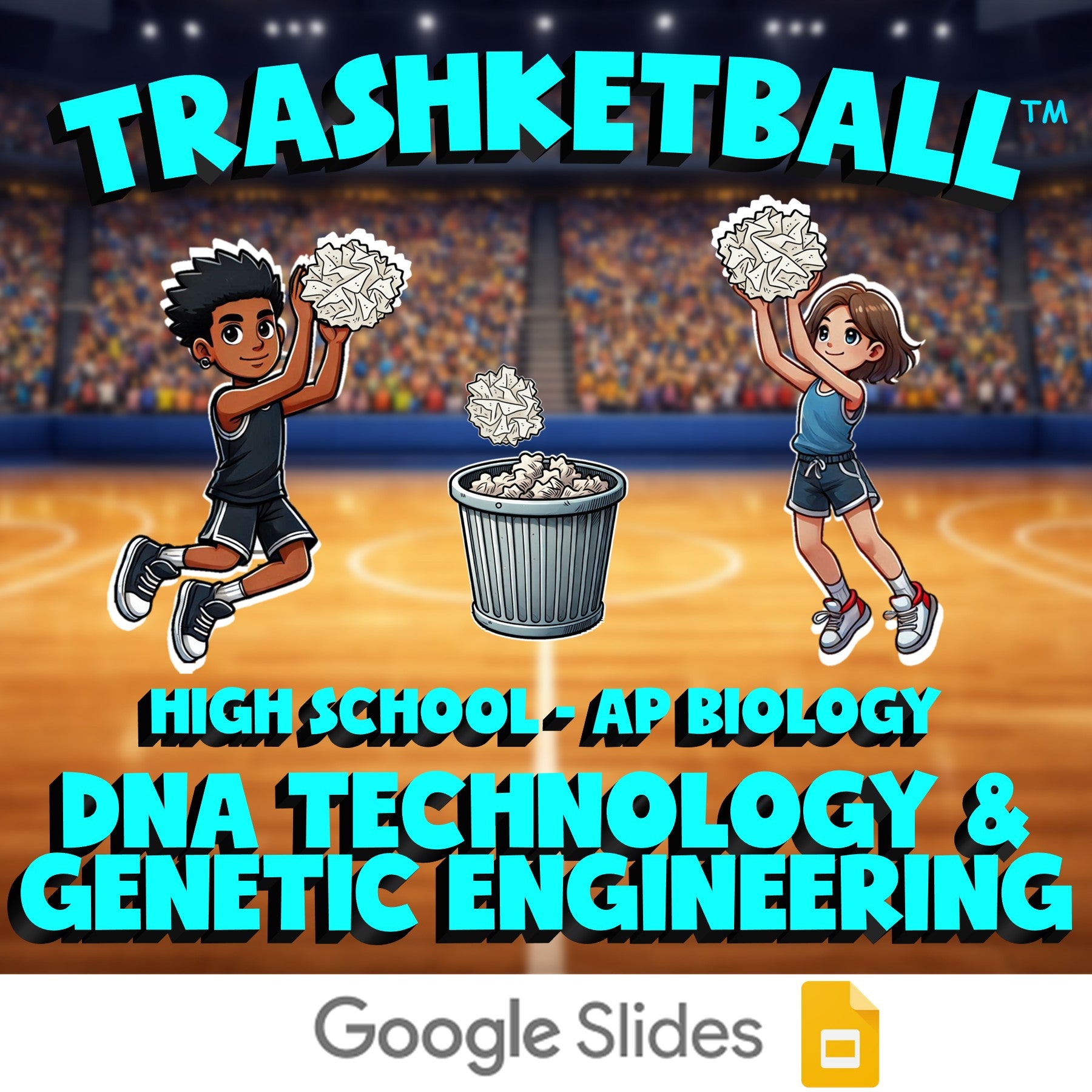 DNA Technology & Genetic Engineering TRASHKETBALL Science Game - AP Biology