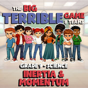 Inertia & Momentum BIG TERRIBLE GAME - No Prep Grade 9 Science Review Activity