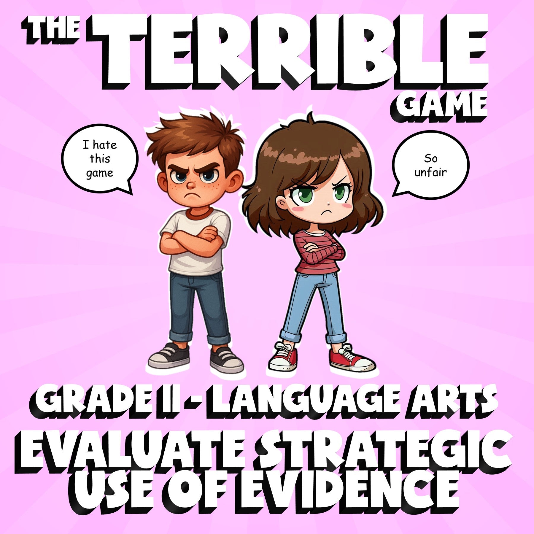Evaluate Strategic Use of Evidence THE TERRIBLE GAME - Grade 11 ELA Review