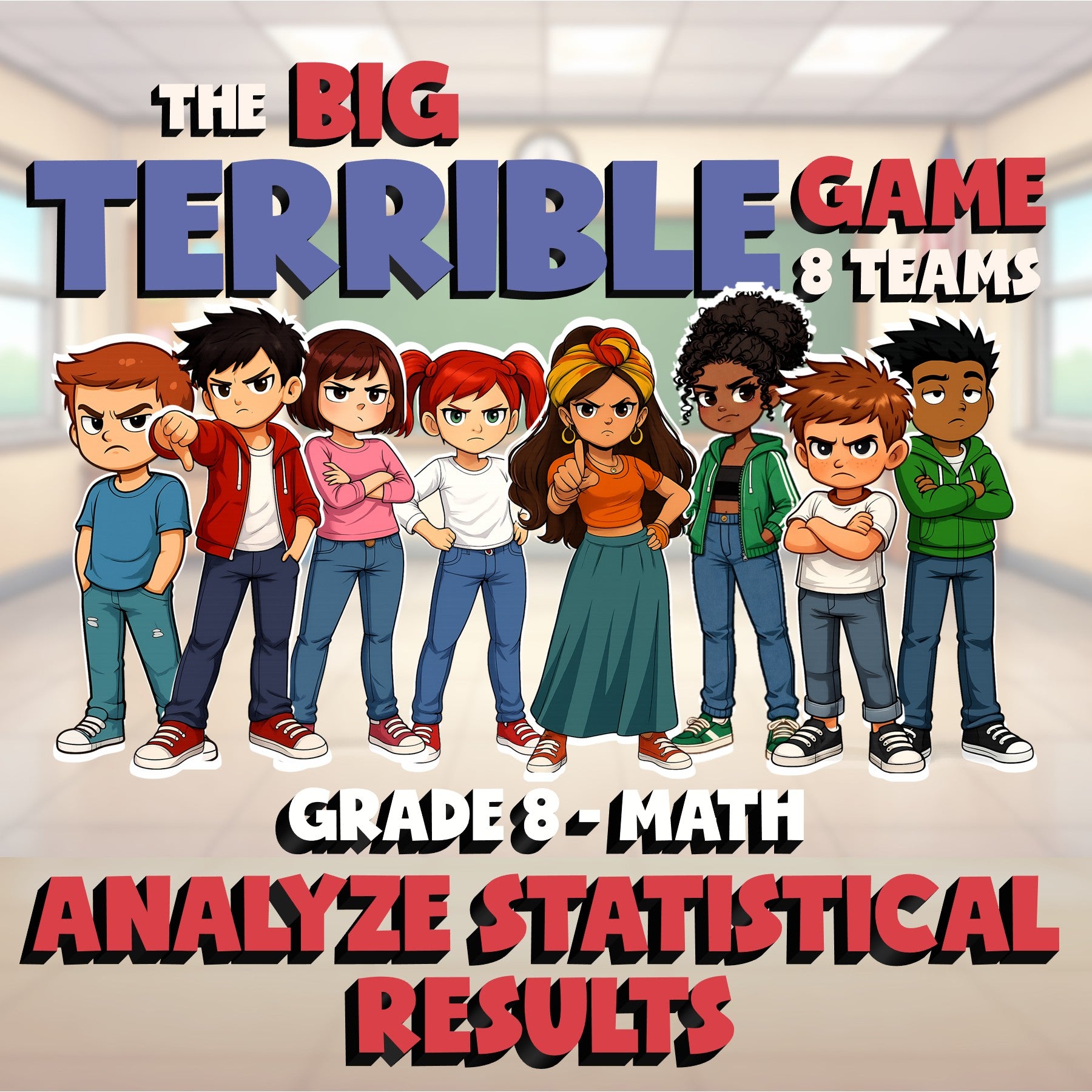 Analyze Statistical Results BIG TERRIBLE GAME - No Prep Grade 8 Math Review