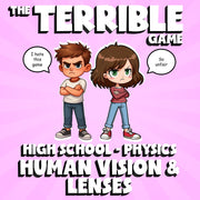 Human Vision & Lenses THE TERRIBLE GAME - No Prep Physics Science Review