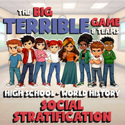 Social Stratification BIG TERRIBLE GAME - No Prep World History Review Activity
