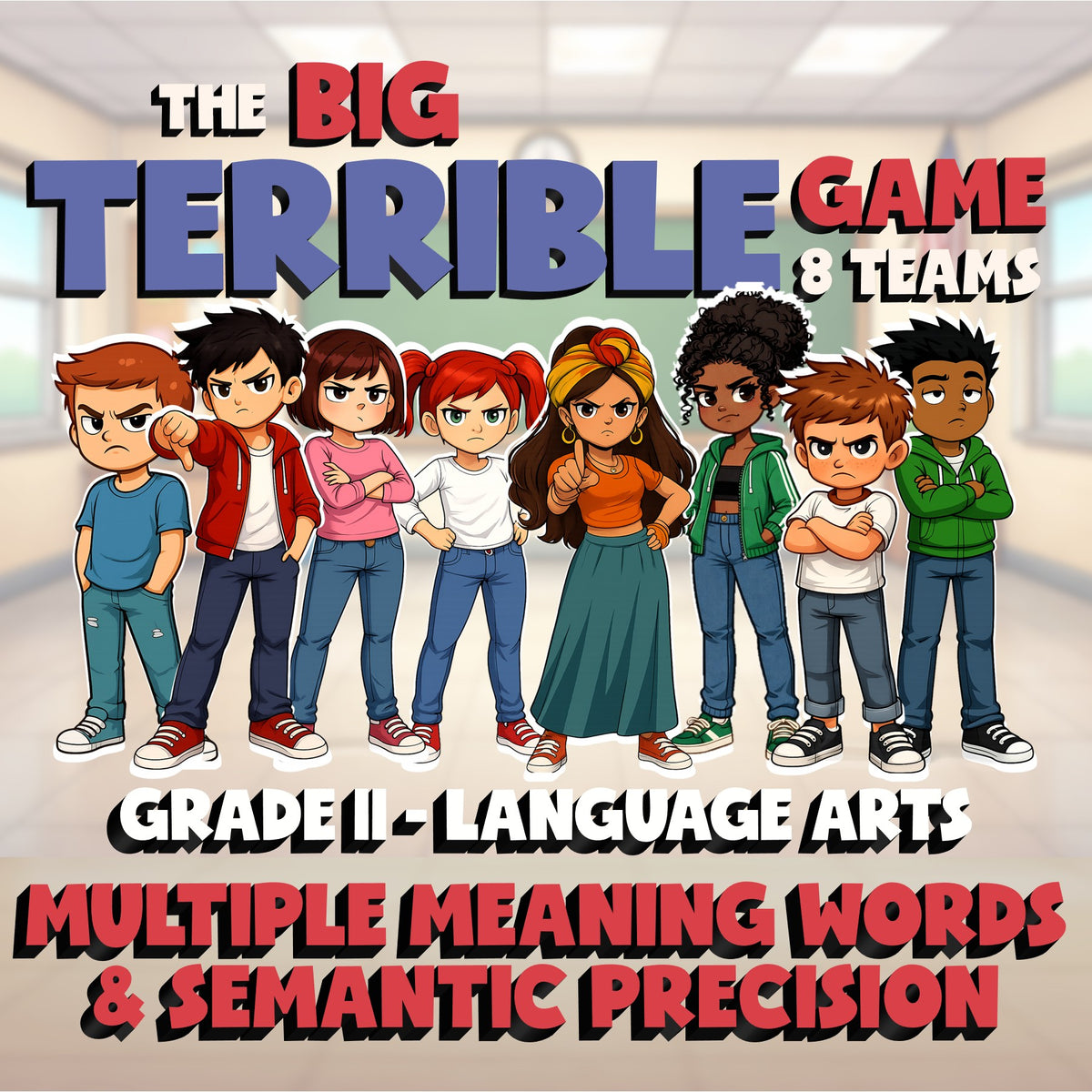 Multiple Meaning Words & Semantic Precision BIG TERRIBLE GAME - Grade 11 ELA