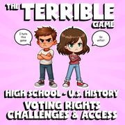 Voting Rights Challenges & Access THE TERRIBLE GAME - U.S. History Review