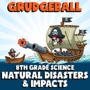 Natural Disasters & Impacts GRUDGEBALL Science Game - No Prep Grade 8 Review