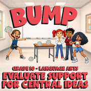 Evaluate Support for Central Ideas BUMP ELA Game - No Prep Grade 10 Review