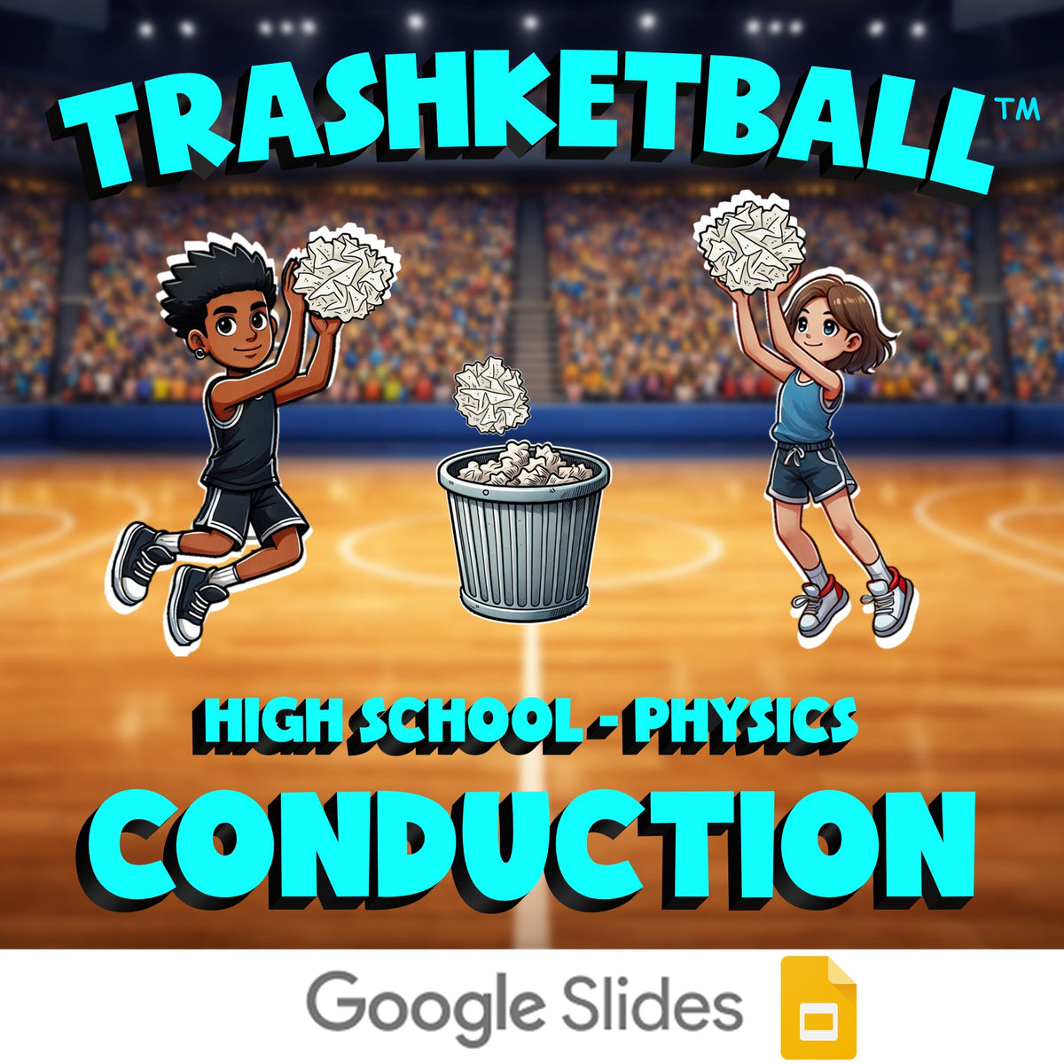 Conduction TRASHKETBALL Science Game - No Prep Physics Review Activity
