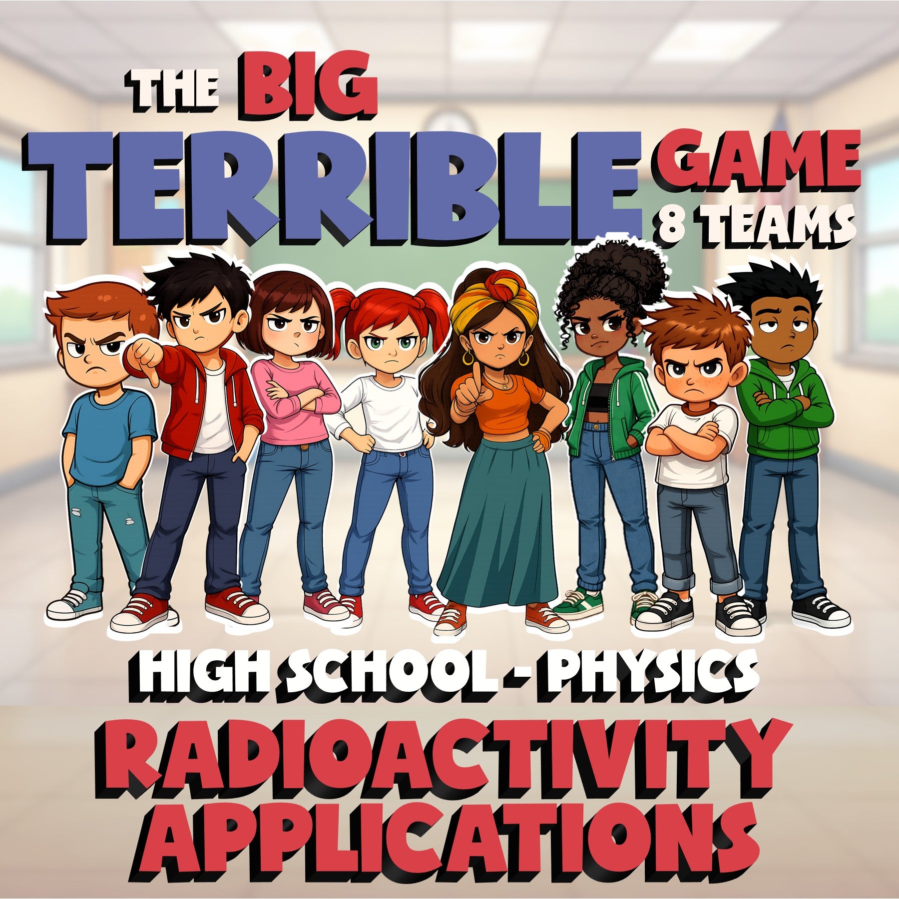 Radioactivity Applications BIG TERRIBLE GAME - No Prep Physics Science Review