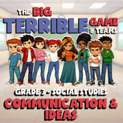 Communication & Ideas BIG TERRIBLE GAME - No Prep Grade 3 Socials Review