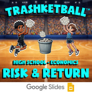Risk & Return TRASHKETBALL Economics Game - No Prep Review Activity