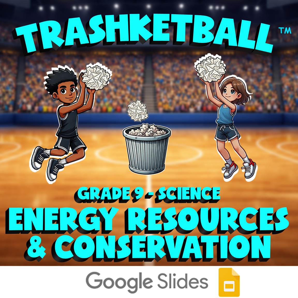 Energy Resources & Conservation TRASHKETBALL Science Game - No Prep Grade 9