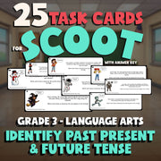 Identify Past Present & Future Tense SCOOT TASK CARDS ELA Game - No Prep Grade 3