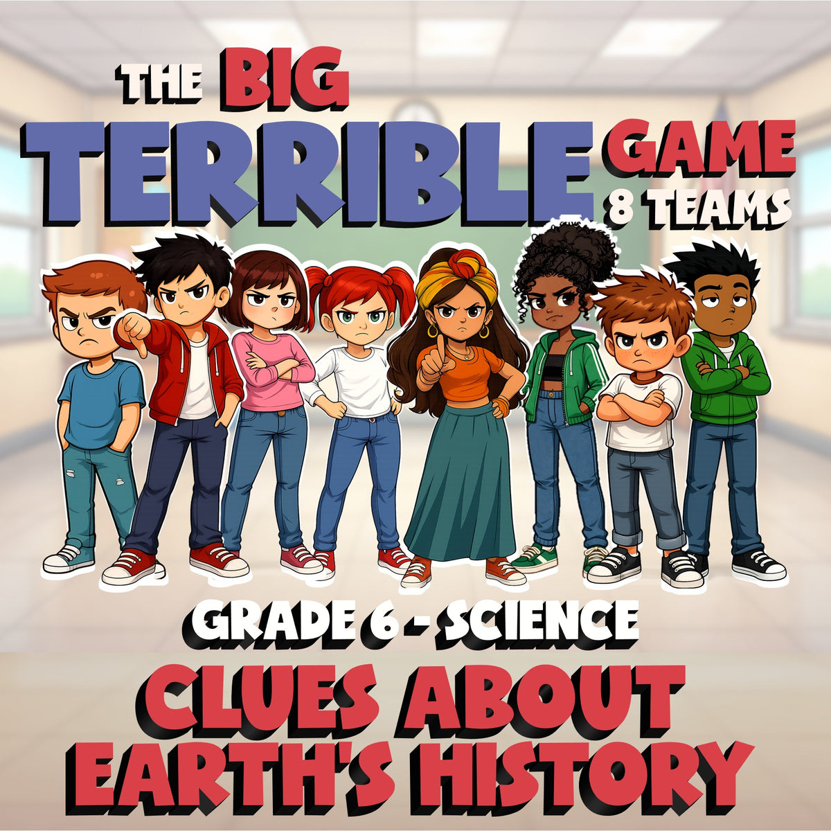Clues About Earth's History BIG TERRIBLE GAME - No Prep Grade 6 Science Review