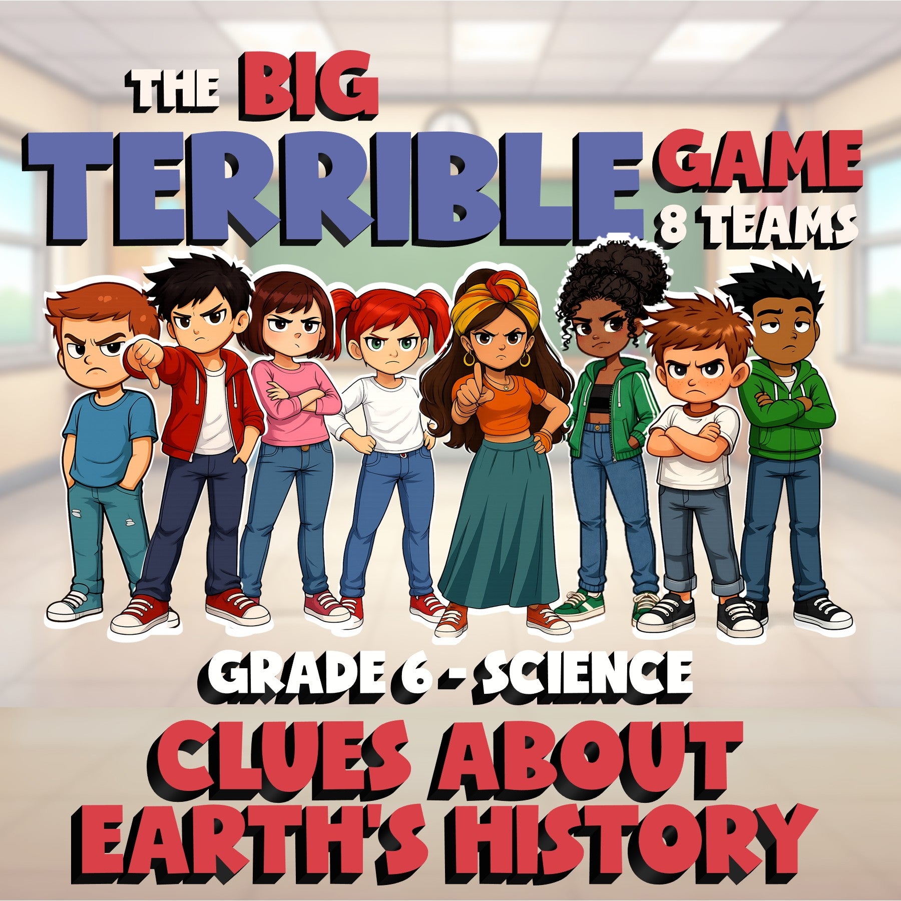 Clues About Earth's History BIG TERRIBLE GAME - No Prep Grade 6 Science Review