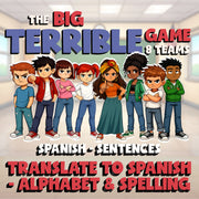 Translate to Spanish - Alphabet & Spelling BIG TERRIBLE GAME - Spanish Exercise